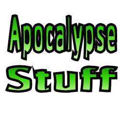 Apocalypse Stuff